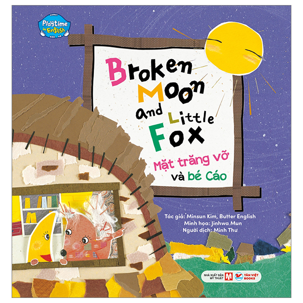 Bo
Playtime In English - Level 2 - Broken Moon And Little Fox - Mat Trang Vo Va Be Cao
