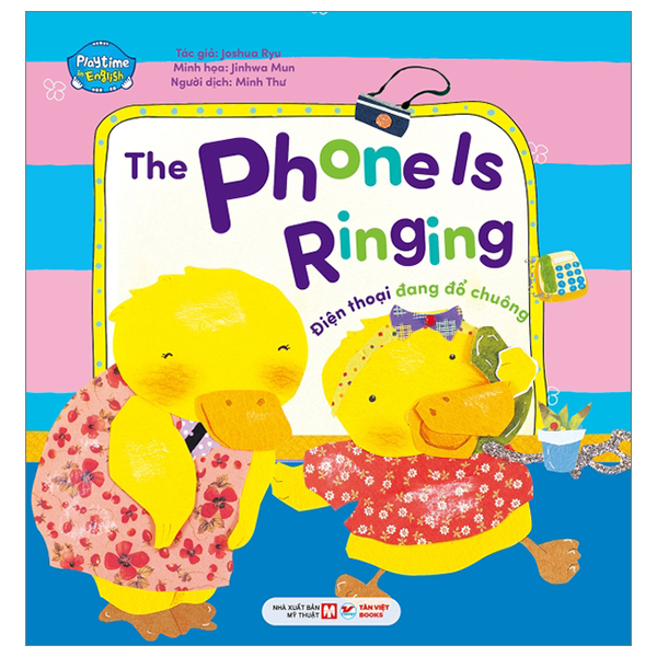 Bo
Playtime In English - Level 4 - The Phone ls Ringing - Dien Thoai Dang Do Chuong