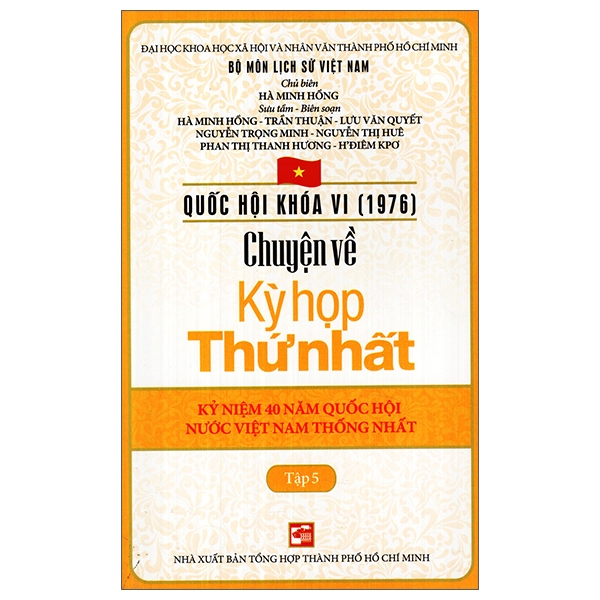 bộ quốc hội khóa 6 - chuyện về kỳ họp thứ nhất (tập 5)