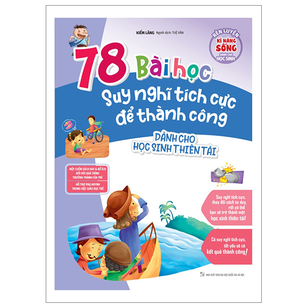 Bo
Ren Luyen Ky Nang Song Danh Cho Hoc Sinh - 78 Bai Hoc Suy Nghi Tich Cuc De Thanh Cong - Danh Cho Hoc Sinh Thien Tai
