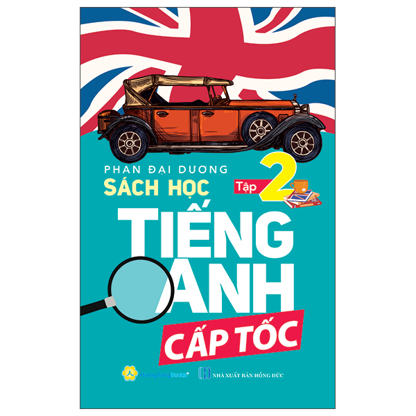 Bộ Sách Học Tiếng Anh Cấp Tốc - Tập 2 (Tái Bản)