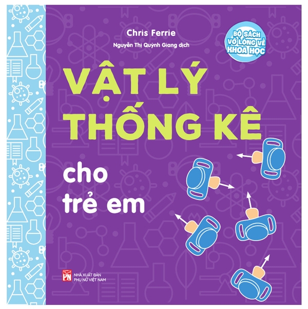 bộ sách vỡ lòng về khoa học - vật lý thống kê cho trẻ em