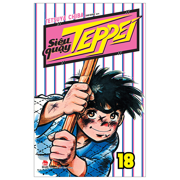 Bộ Siêu Quậy Teppei - Tập 18 (Tái Bản 2024)