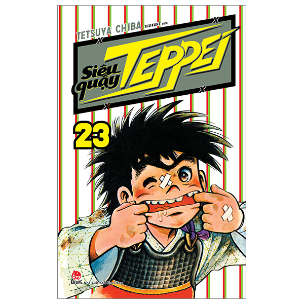 Bộ Siêu Quậy Teppei - Tập 23 (Tái Bản 2024)