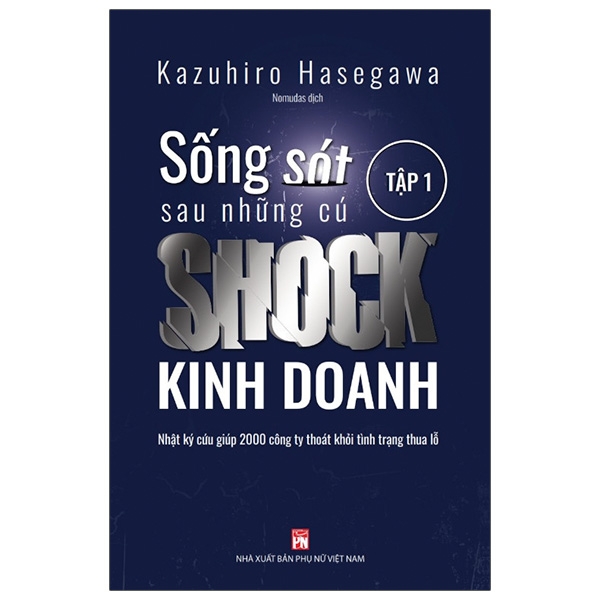 bộ sống sót sau những cú shock kinh doanh - tập 1