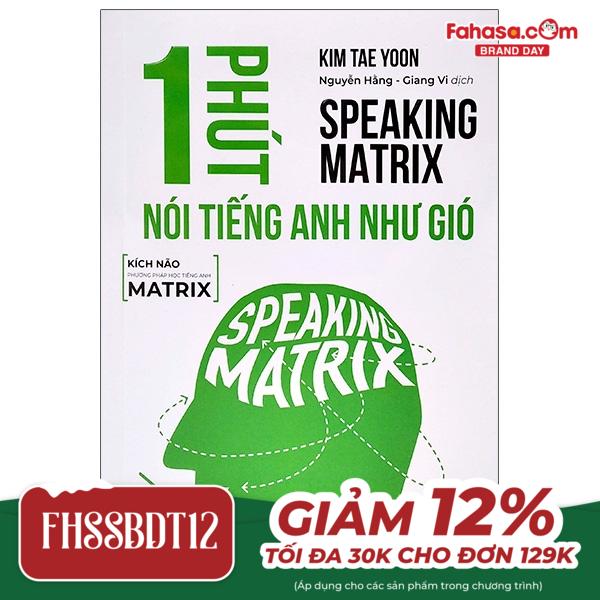 bộ speaking matrix - 1 phút nói tiếng anh như gió