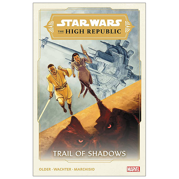 bộ star wars: the high republic vol. 1: trail of shadows