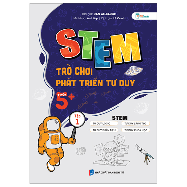 Bo
STEM Tro Choi Phat Trien Tu Duy - Tuoi 5+ - Tap 1