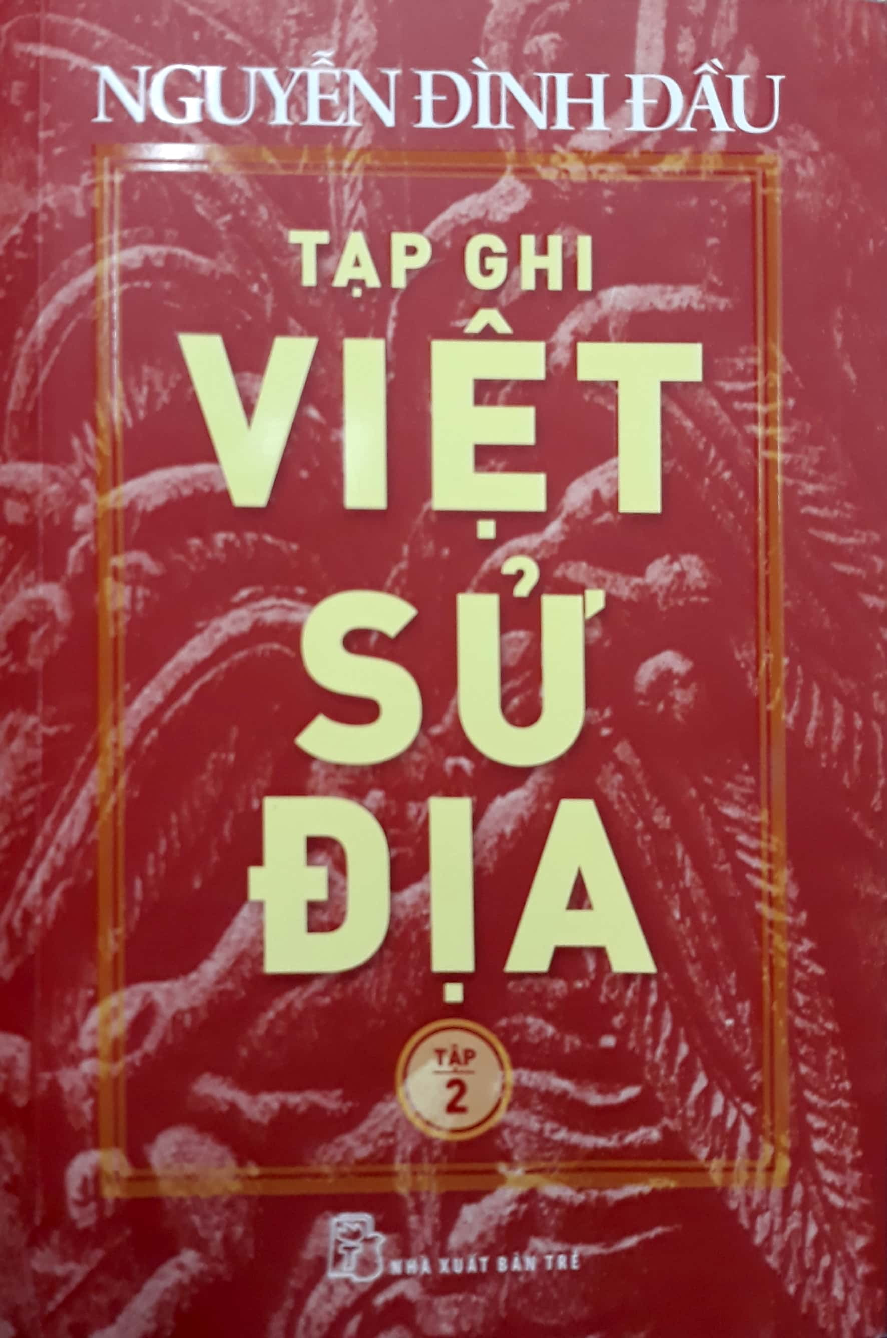 bộ tạp ghi việt sử địa - tập 2