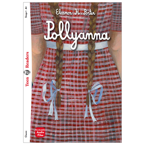 bộ teen eli readers - pollyanna - stage 1 a1 - downloadable audio files