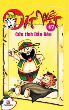 bộ thần đồng đất việt - tập 47 - cứu tinh dần béo