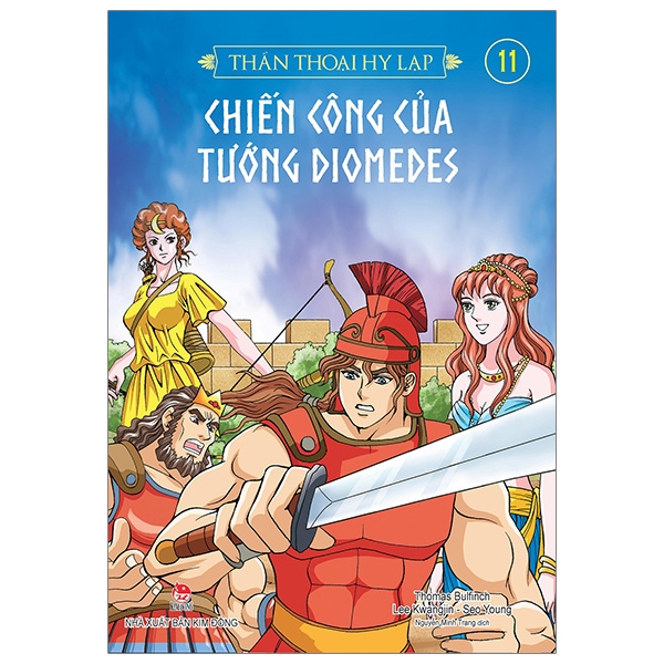 Bo
Than Thoai Hy Lap Tap 11 - Chien Cong Cua Tuong Diomedes (Tai Ban 2019)