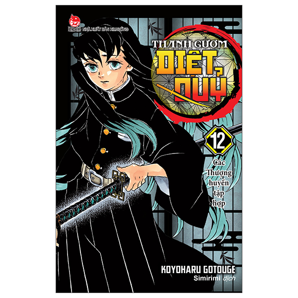 Bo
Thanh Guom Diet Quy - Kimetsu No Yaiba - Tap 12 - Cac Thuong Huyen Tap Hop (Tai Ban 2025)