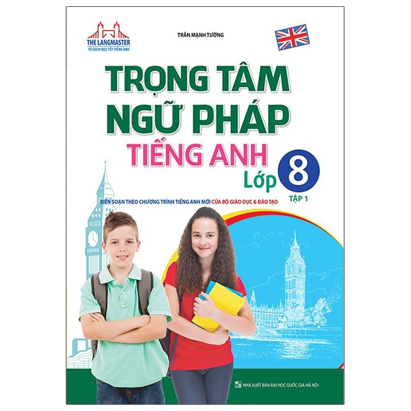 bộ the langmaster - trọng tâm ngữ pháp tiếng anh lớp 8 tập 1 (tái bản 2020)