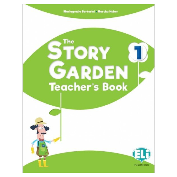 Bo
The Story Garden - Teacher’s Book 1 With Digital Code