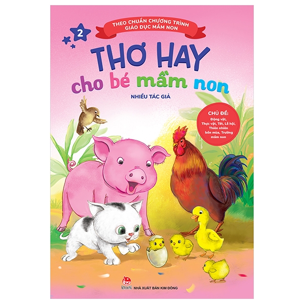 bộ thơ hay cho bé mầm non - tập 2 - chủ đề - động vật, thực vật, tết, lễ hội, thiên nhiên bốn mùa, trường mầm non (theo chuẩn chương trình giáo dục mầm non) (tái bản 2019)