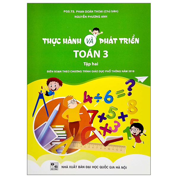 bộ thực hành và phát triển toán 3 - tập hai (biên soạn theo chương trình giáo dục phổ thông năm 2018)