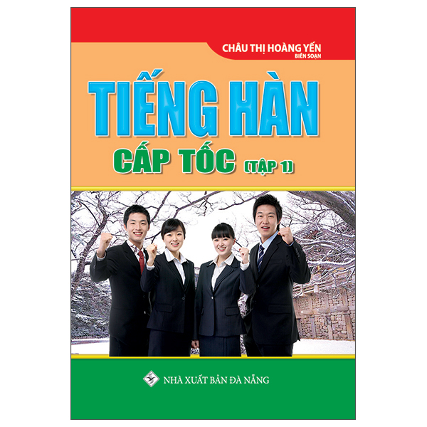 Bộ Tiếng Hàn Cấp Tốc - Tập 1 (Tái Bản)