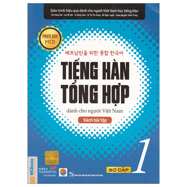 Bo
Tieng Han Tong Hop Danh Cho Nguoi Viet Nam - So Cap 1 - Sach Bai Tap (Tai Ban 2025)