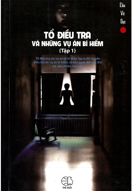 bộ tổ điều tra và những vụ án bí hiểm - tập 1 (tái bản 2018)