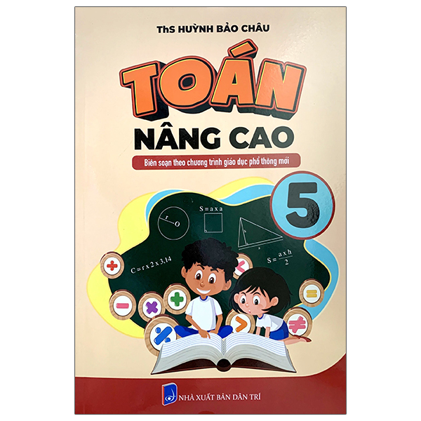Bo
Toan Nang Cao 5 (Bien Soan Theo Chuong Trinh Pho Thong Moi)