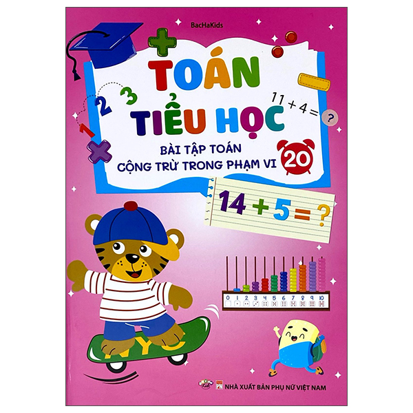 Bộ Toán Tiểu Học - Bài Tập Toán Cộng Trừ Trong Phạm Vi 20