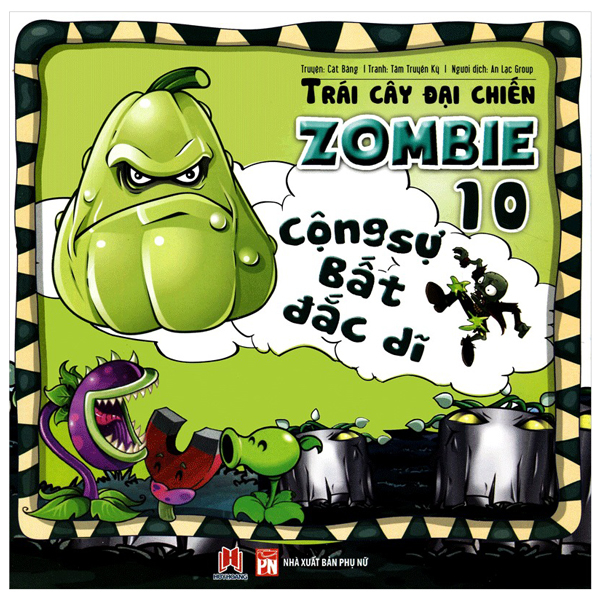 bộ trái cây đại chiến zombie - tập 10 - cộng sự bất đắc dĩ