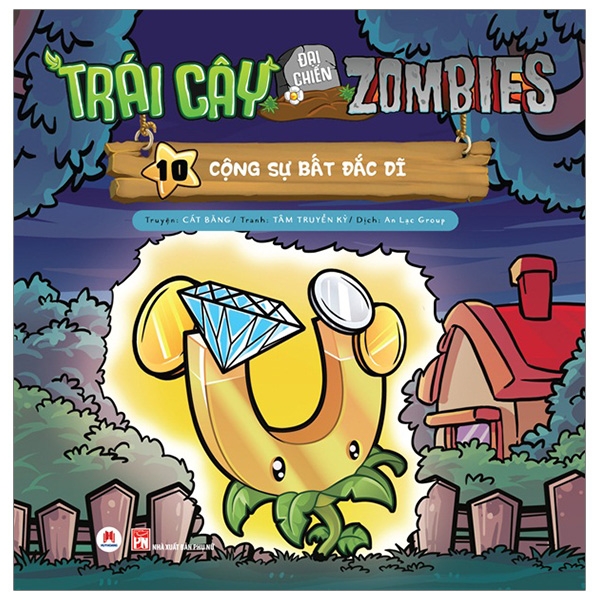 bộ trái cây đại chiến zombies - tập 10: cộng sự bất đắc dĩ - tái bản 2019