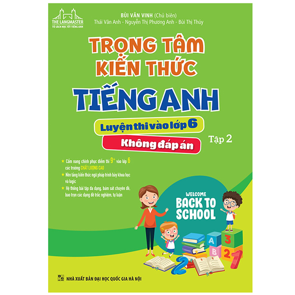 bộ trọng tâm kiến thức tiếng anh luyện thi vào lớp 6 - tập 2 (không đáp án)