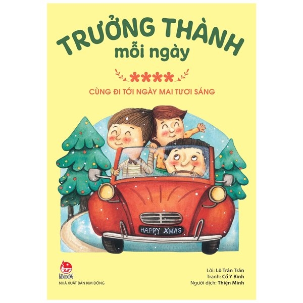 bộ trưởng thành mỗi ngày - tập 4 - cùng đi tới ngày mai tươi sáng (tái bản 2022)