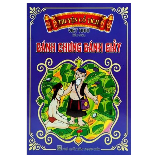 Bộ Truyện Cổ Tích Việt Nam - Bánh Chưng Bánh Giầy