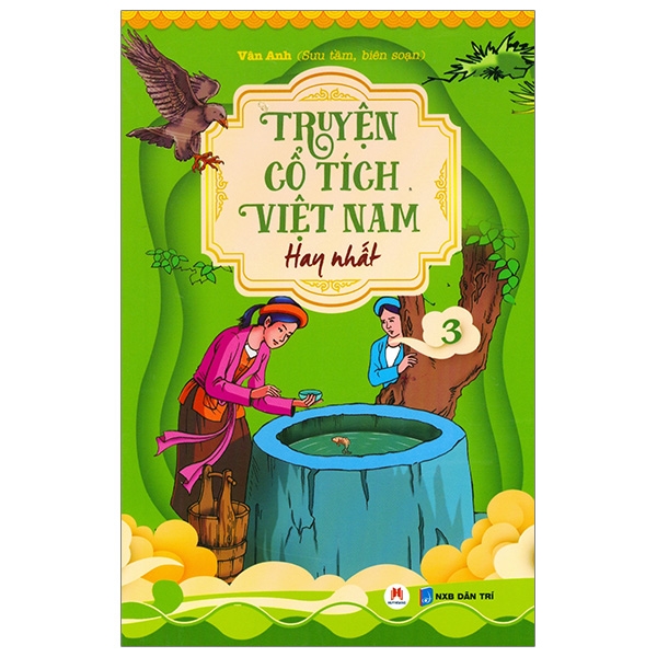 bộ truyện cổ tích việt nam hay nhất - tập 3 (tái bản)