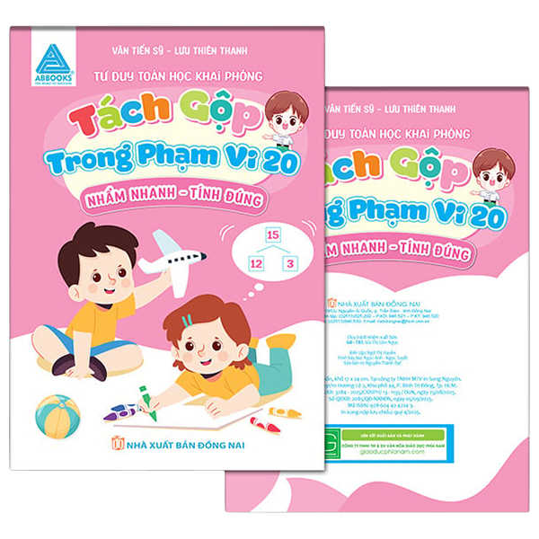 Bo
Tu Duy Toan Hoc Khai Phong - Nham Nhanh Tinh Dung - Tach Gop Trong Pham Vi 20