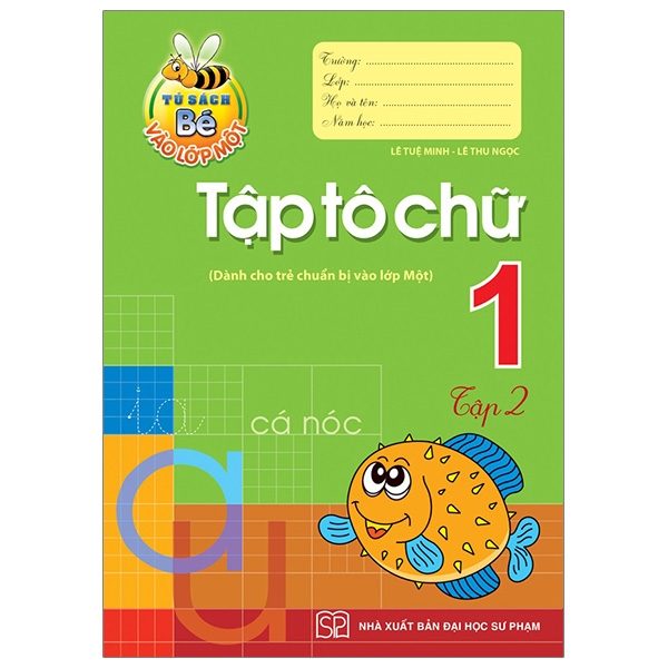 bộ tủ sách bé vào lớp 1 - tập tô chữ lớp 1 (tập 2)