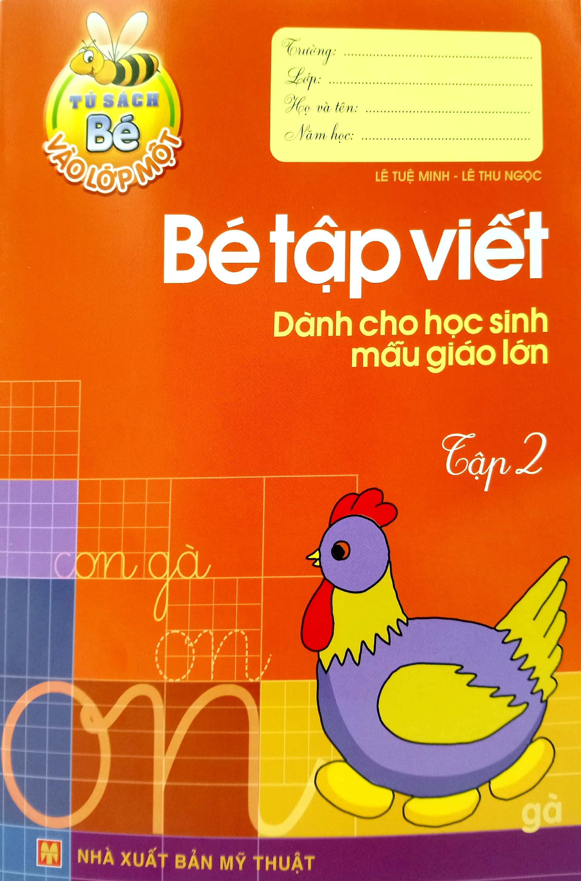 bộ tủ sách cho bé vào lớp 1 - bé tập viết - dành cho học sinh mẫu giáo lớn (tập 2)