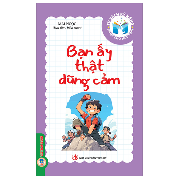 Bộ Tủ Sách Kỹ Năng Dành Cho Học Sinh - Bạn Ấy Thật Dũng Cảm