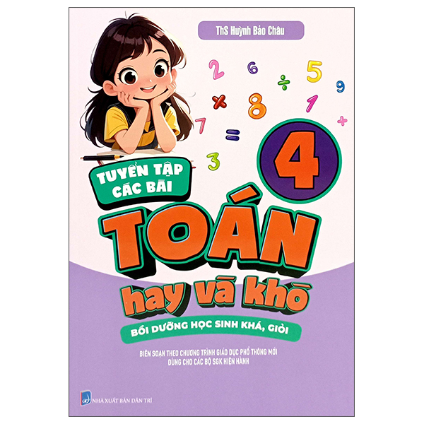 Bo
						
										
										Tuyen Tap Cac Bai Toan Hay Va Kho 4 - Boi Duong Hoc Sinh Kha, Gioi