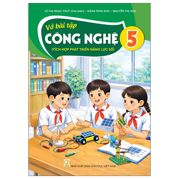 Bộ Vở Bài Tập Công Nghệ 5 (Tích Hợp Phát Triển Năng Lực Số) (Phiên Bản 2026)