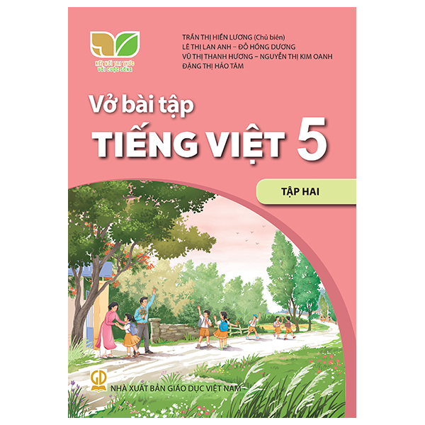 Bo
Vo Bai Tap Tieng Viet 5 - Tap 2 (Ket Noi) (Chuan)