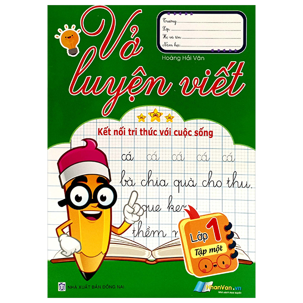 Bo
Vo Luyen Viet Lop 1 - Tap 1 (Ket Noi Tri Thuc Voi Cuoc Song)