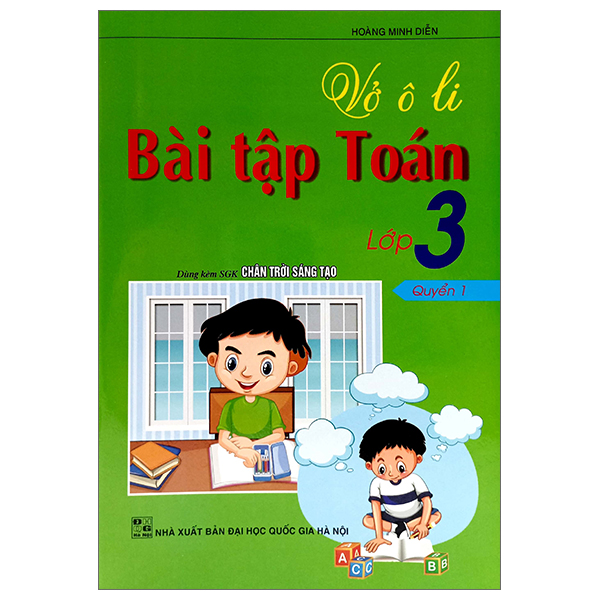 bộ vở ô li bài tập toán 3 - quyển 1 (dùng kèm bộ sách chân trời sáng tạo)