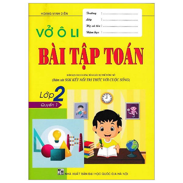 bộ vở ô li bài tập toán lớp 2 - quyển 1 (bám sát sgk kết nối tri thức với cuộc sống)