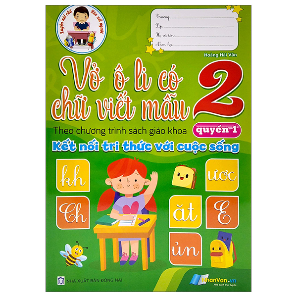 bộ vở ô li có chữ viết mẫu 2 - quyển 1 (theo kết nối tri thức với cuộc sống)