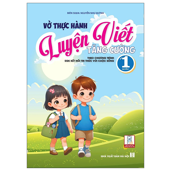 Bo
						
										
										Vo Thuc Hanh Luyen Viet Tang Cuong 1 - Quyen 1 (Theo Chuong Trinh SGK Ket Noi Tri Thuc Voi Cuoc Song)