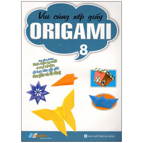 bộ vui cùng xếp giấy origami - tập 8