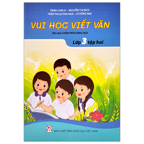 bộ vui học viết văn lớp 3 - tập 2 (bộ chân trời sáng tạo)