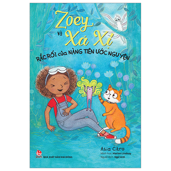 bộ zoey và xá xị - tập 9 - rắc rối của nàng tiên ước nguyện