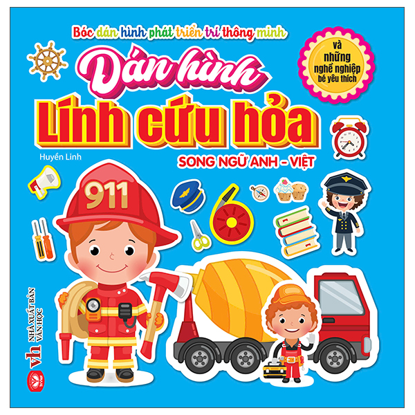 Bóc Dán Hình Phát Triển Trí Thông Minh - Dán Hình Lính Cứu Hỏa Và Những Nghề Nghiệp Bé Yêu Thích