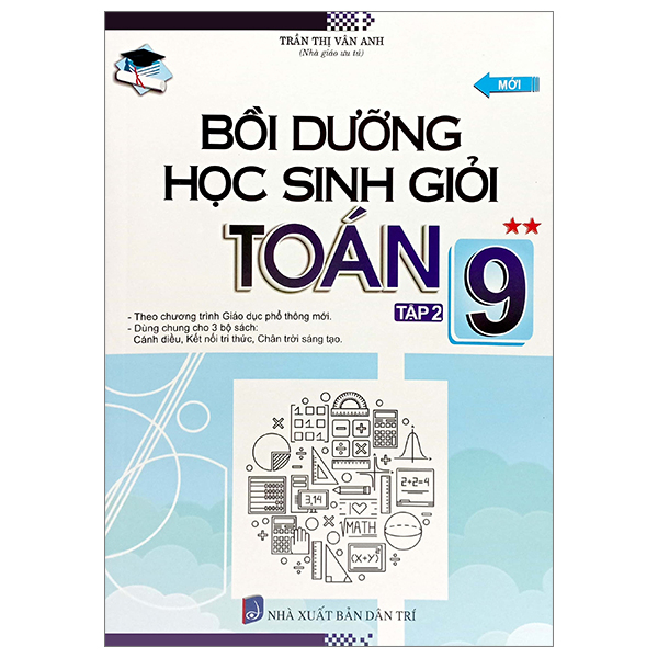 bồi dưỡng học sinh giỏi toán 9 - tập 2 (theo chương trình giáo dục phổ thông mới)