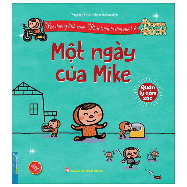 Boi Duong Tinh Cach - Phat Trien Tu Duy Cho Tre - Mike Muon Di Xe Dap - Chia Se